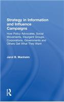 Strategy in Information and Influence Campaigns