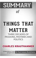 Summary of Things That Matter by Charles Krauthammer