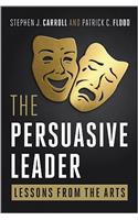 Persuasive Leader