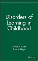 Disorders of Learning in Childhood