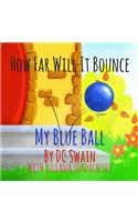 How Far Will It Bounce?