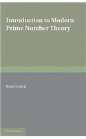 Introduction to Modern Prime Number Theory