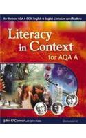 Literacy in Context for AQA A