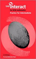 SMP Interact for GCSE Mathematics Practice for Intermediate: (SMP Interact Key Stage 4)