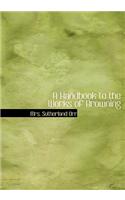 A Handbook to the Works of Browning