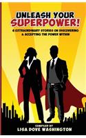 Unleash Your SuperPower!