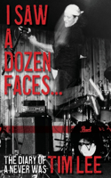 I Saw a Dozen Faces... and I rocked them all