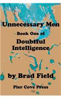 Unnecessary Men