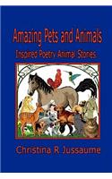 Amazing Pets and Animals.