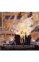 Wonders of Work and Labor