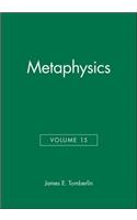 Metaphysics, Volume 15
