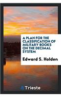 Plan for the Classification of Military Books on the Decimal System