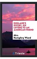 England's Effort, Six Letters to an American Friend