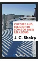 Culture and Religion in Some of Their Relations