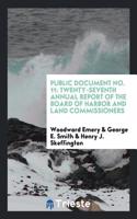 Public Document No. 11: Twenty-seventh Annual Report of the Board of Harbor and Land Commissioners