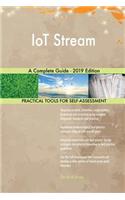 IoT Stream A Complete Guide - 2019 Edition