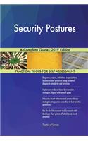 Security Postures A Complete Guide - 2019 Edition