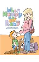 When Mommy Has Our Baby