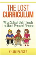 The Lost Curriculum
