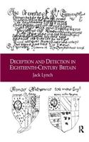 Deception and Detection in Eighteenth-Century Britain