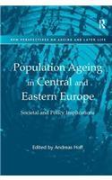 Population Ageing in Central and Eastern Europe