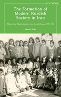 Formation of Modern Kurdish Society in Iran: Modernity, Modernization and Social Change 1921-1979