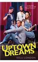 Uptown Dreams