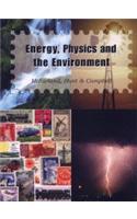 Energy, Physics and the Environment
