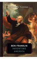 Ben Franklin: Inventing America
