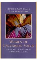 Women of Uncommon Valor