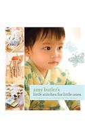 Amy Butler's Little Stitches for Little Ones