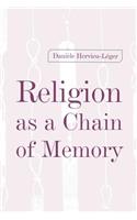 Religion As a Chain of Memory