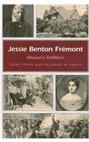 Jessie Benton Fremont Volume 1