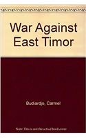 War Against East Timor