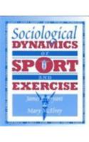 Sociological Dynamics of Sport and Exercise