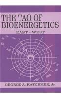 The Tao of Bioenergetics: East and West