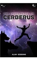 The Three Heads of Cerberus