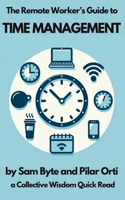 Remote Worker's Guide to Time Management