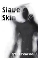 Slave Skin
