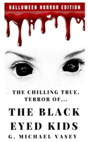 The Chilling, True Terror of the Black-Eyed Kids