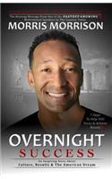 Overnight Success
