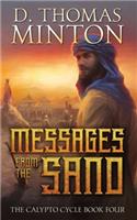 Messages from the Sand: (The Calypto Cycle)