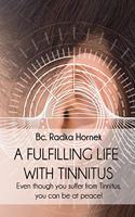 fulfilling life with TINNITUS