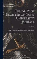 Alumni Register of Duke University [serial]; 21 (1935)