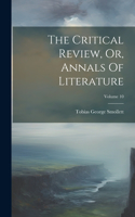 Critical Review, Or, Annals Of Literature; Volume 10