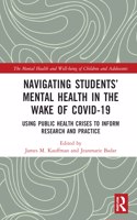 Navigating Students' Mental Health in the Wake of Covid-19