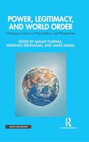 Power, Legitimacy, and World Order