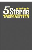 5 Sterne Tagesmutter: Praktischer Wochenplaner für ein ganzes Jahr - 15x23cm (ca. DIN A5)