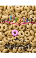 Be a Fruit Loop in a World of Cheeriors