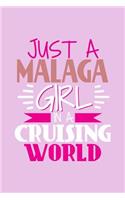 Just A Malaga Girl In A Cruising World